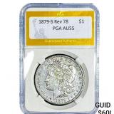 1879-S Rev 78 Morgan Silver Dollar PGA AU55