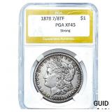 1878 7/8TF Morgan Silver Dollar PGA XF45 Strong