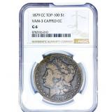 1879-CC Morgan Silver Dollar NGC G6 VAM3 Capped CC