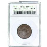 1867 Two Cent Piece ANACS MS62 BN