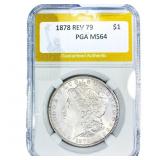 1878 REV 79 Morgan Silver Dollar PGA MS64