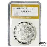 1878 REV 79 Morgan Silver Dollar PGA AU48