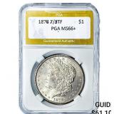 1878 7/8TF Morgan Silver Dollar PGA MS66+