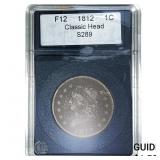 1812 Classic Head Large Cent F12