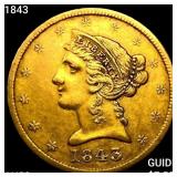 1843 $5 Gold Half Eagle CHOICE AU
