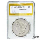 1879-S Rev 78 Morgan Silver Dollar PGA AU58
