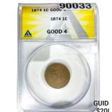 1874 Indian Head Cent ANACS G4