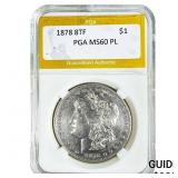 1878 8TF Morgan Silver Dollar PGA MS60 PL