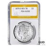 1879-S REV 78 Morgan Silver Dollar PGA AU58