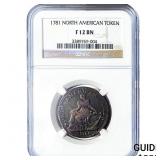 1781 North America Token NGC F12 BN