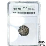 1844 Seated Liberty Dime ANACS VG8