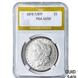 1878 7/8TF Morgan Silver Dollar PGA AU50