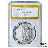 1878 7/8TF Morgan Silver Dollar PGA AU58 Strong