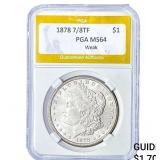 1878 7/8TF Morgan Silver Dollar PGA MS64 Weak