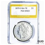 1879-S Rev 78 Morgan Silver Dollar PGA MS63