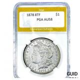 1878 8TF Morgan Silver Dollar PGA AU58