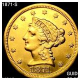 1871-S $2.50 Gold Quarter Eagle UNCIRCULATED +
