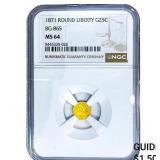 1871 Round California Gold Quarter NGC MS64 BG-865