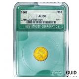 1862 Rare Gold Dollar NTC AU58 Damaged Rim Rev.