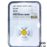1871 Round California Gold Quarter NGC MS62 BG-838