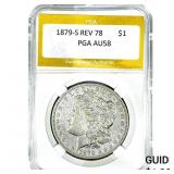 1879-S REV 78 Morgan Silver Dollar PGA AU58