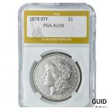 1878 8TF Morgan Silver Dollar PGA AU58