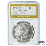 1878 7/8TF Morgan Silver Dollar PGA MS64 Strong