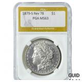 1879-S Rev 78 Morgan Silver Dollar PGA MS63