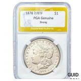 1878 7/8TF Morgan Silver Dollar PGA Genuine Strong