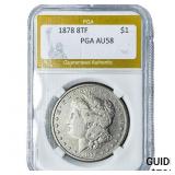 1878 8TF Morgan Silver Dollar PGA AU58