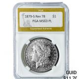 1879-S Rev 79 Morgan Silver Dollar PGA MS63 PL
