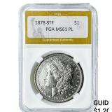 1878 8TF Morgan Silver Dollar PGA MS61 PL