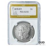 1878 8TF Morgan Silver Dollar PGA AU55