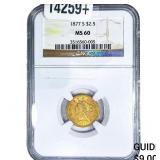 1877 $2.50 Gold Quarter Eagle NGC MS60
