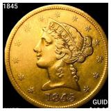 1845 $5 Gold Half Eagle HIGH GRADE