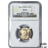 1893 Isabella Silver Quarter NGC MS64