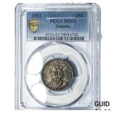 1893 Isabella Silver Quarter PCGS MS63
