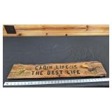 WOODEN CABIN LIFE SIGN