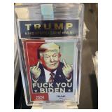 Donald Trump Fuck You Biden Slabbed Card