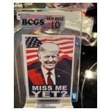 Donald Trump MISS ME YET Card Graded 10