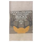 Ducks, Trucks, and Eight Point Bucks