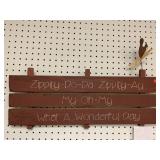 WOODEN QUOTE SIGN - 24 X 9.5 '