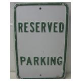 Vtg Metal Reserved Parking Sign 12' x 18'