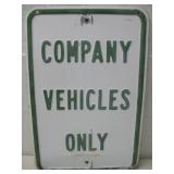 Vtg Company Vehicles Only Metal Sign 12' x 18'