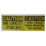 Two Caution Signs 14' x 10.25' See Info