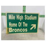 Broncos Metal Sign   18 x 12