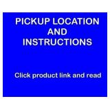 PICKUP LOCATION AND CONDITIONS:LOCATION :