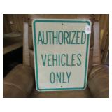 ALUMINUM "AUTH. VEHICLES ONLY" SIGN - 18"W X 24"H