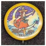 Vintage Miller High Life Lady Pinback Button