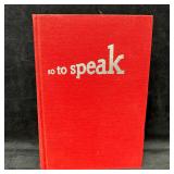So to Speak by Elisabeth Ferguson von Hesse 1941 H